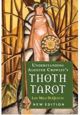 Understanding Aleister Crowley's Thoth Tarot