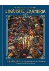 Exquisite Exandria, The Official Cookbook of Critical Role