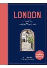 London: A Guide for Curious Wanderers, THE SUNDAY TIMES BESTSELLER