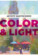 ArtistsÂ’ Master Series: Color and Light