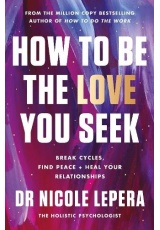 How to Be the Love You Seek, the instant Sunday Times bestseller