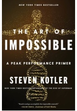 Art of Impossible, A Peak Performance Primer