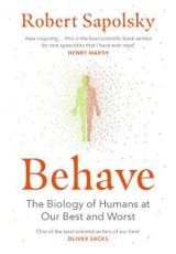 Behave, The bestselling exploration of why humans behave as they do