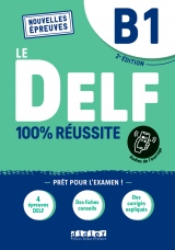 Le DELF B1 100% Réussite – édition 2022-2023 – Livre + didierfle.app