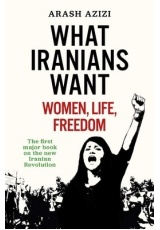 What Iranians Want, Women, Life, Freedom