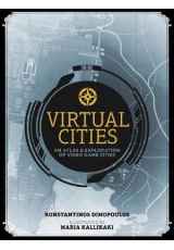 Virtual Cities, An Atlas a Exploration of Video Game Cities