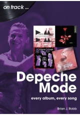 Depeche Mode On Track, Every Album, Every Song