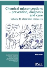 Chemical Misconceptions, Prevention, diagnosis and cure: Classroom resources, Volume 2