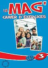 LE MAG 3 CAHIER D´EXERCICES