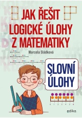 Slovní úlohy - Jak řešit logické úlohy z matematiky