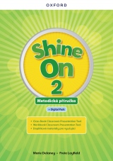 Shine On 2 Teacher´s Guide with Digital pack Czech edition
