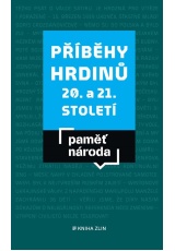 Příběhy hrdinů 20. a 21. století