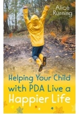 Helping Your Child with PDA Live a Happier Life