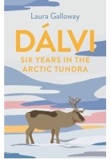 Dalvi, Six Years in the Arctic Tundra