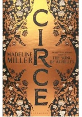 Circe, The stunning new anniversary edition from the author of international bestseller The Song of Achilles