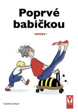 Poprvé babičkou