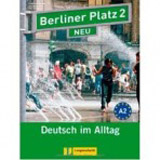Berliner Platz NEU 2 Lehr- und Arbeitsbuch mit 2 Audio CDs