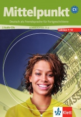 Mittelpunkt C1/2. 2 CD zum Lehr- und Arbeitsbuch /Lektionen 7-12/