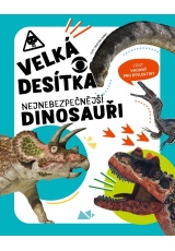 Velká desítka – Nejnebezpečnější dinosauři