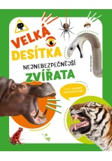 Velká desítka – Nejnebezpečnější zvířata