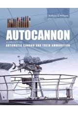 Autocannon, A History of Automatic Cannon and Ammunition