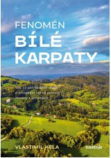 Fenomén Bílé Karpaty 