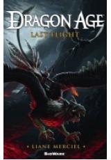 Dragon Age, Last Flight