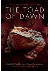 Toad of Dawn, 5-Meo-Dmt and the Rise of Cosmic Consciousness