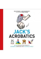 Jack´s Acrobatics, A Fun Step-by-Step Guide to Acrobatic Exercises for the Whole Family