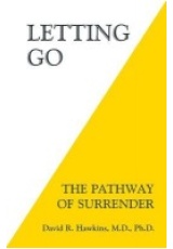 Letting Go, The Pathway of Surrender