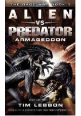 Alien vs. Predator - Armageddon, The Rage War Book 3