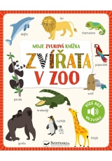 Moje zvuková knížka Zvířata v zoo