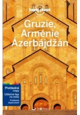 Gruzie, Arménie a Ázerbájdžán - Lonely Planet