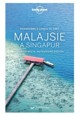 Poznáváme Malajsie a Singapur - Lonely Planet