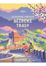 Úchvatné světové běžecké trasy - Lonely Planet