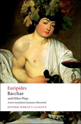 Oxford World´s Classics Bacchae and Other Plays