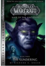 WarCraft: War of The Ancients # 3: The Sundering, The Sundering
