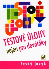 Testové úlohy nejen pro deváťáky - Český jazyk