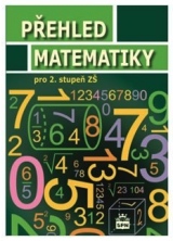 Přehled matematiky pro 2. stupeň ZŠ