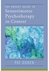 Pocket Guide to Sensorimotor Psychotherapy in Context