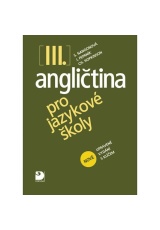 Angličtina pro jazykové školy III. - Učebnice