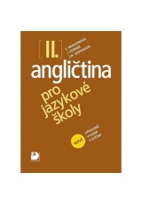 Angličtina pro jazykové školy II. - Nová - Učebnice