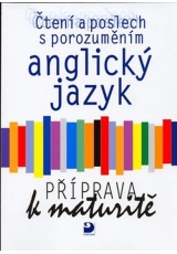 Anglický jazyk – čtení a poslech s porozuměním, příprava k maturitě, učebnice