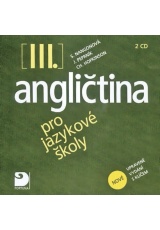 Angličtina pro jazykové školy III. - 2CD