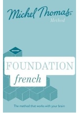 Foundation French New Edition (Learn French with the Michel Thomas Method), Beginner French Audio Course