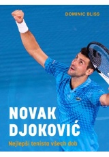 Novak Djoković - Nejlepší tenista všech dob