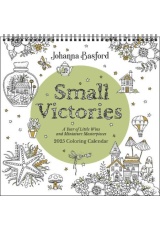 Johanna Basford 2025 Coloring Wall Calendar, Small Victories: A Year of Little Wins and Miniature Masterpieces