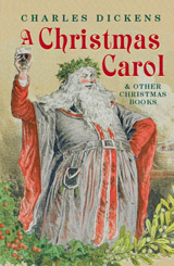 Oxford World´s Classics - A Christmas Carol and Other Christmas Books (Hardback)
