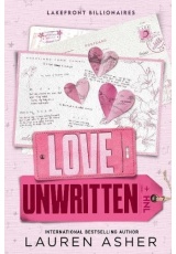 Love Unwritten, from the bestselling author the Dreamland Billionaires series