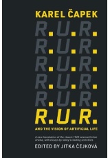 R.U.R. and the Vision of Artificial Life